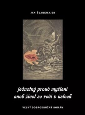 Jednotný proud myšlení aneb život se rodí v ústech