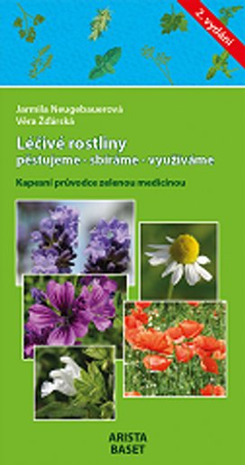 Léčivé rostliny pěstujeme - sbíráme - využíváme