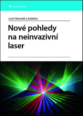 Nové pohledy na neinvazivní laser