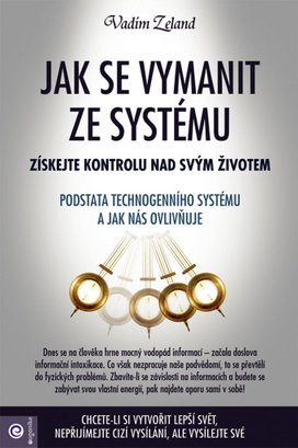 Jak se Vymanit ze systému