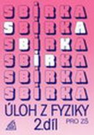 Sbírka úloh z Fyziky 2.díl pro ZŠ