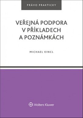 Veřejná podpora v příkladech a poznámkách