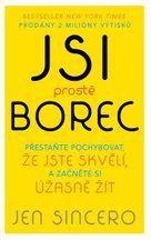 Jsi prostě borec