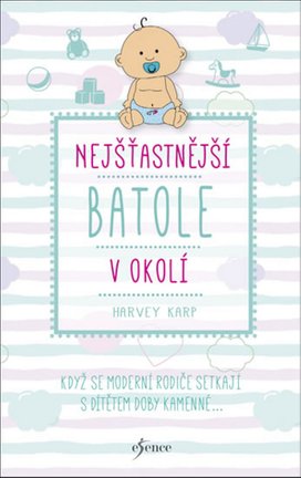 Nejšťastnější batole v okolí