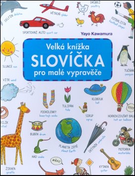 Velká knížka Slovíčka pro malé vypravěče