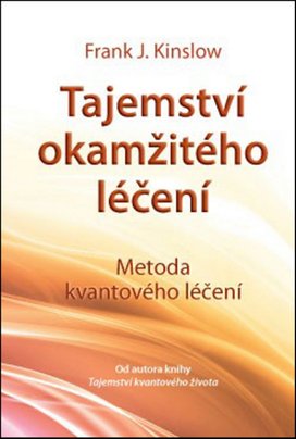 Tajemství okamžitého léčení