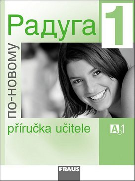 Raduga po-novomu 1 Příručka učitele