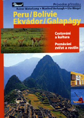 Peru / Bolívie / Ekvádor / Galapágy