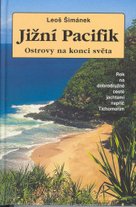Jižní Pacifik Ostrovy na konci světa