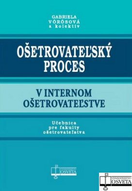 Ošetrovateľský proces v internom ošetrovateľstve