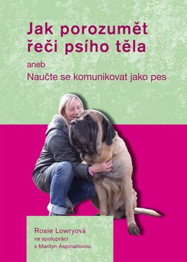 Jak porozumět řeči psího těla