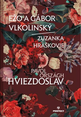 Ežo a Gábor Vlkolinský Zuzanka Hraškovie
