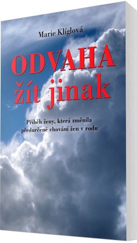 Odvaha žít jinak
