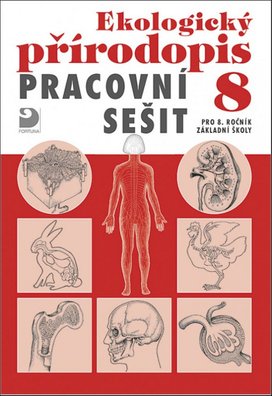 Ekologický přírodopis Pracovní sešit 8