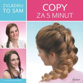 Zvládnu to sám Copy za 5 minut