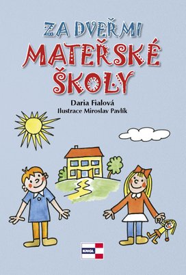 Za dveřmi mateřské školy