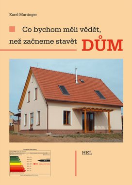 Co bychom měli vědět, než začneme stavět dům