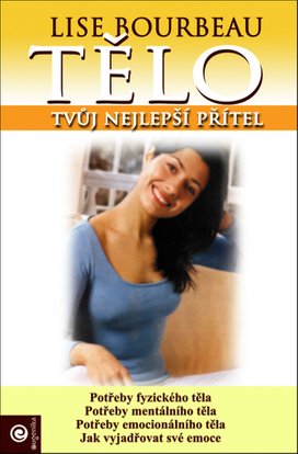 Tělo tvůj nejlepší přítel