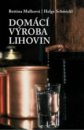 Domácí výroba lihovin