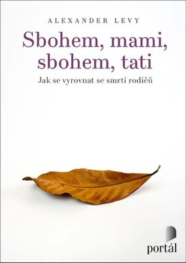 Sbohem, mami, sbohem, tati