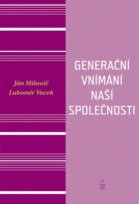 Generační vnímání naší společnosti