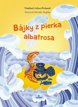 Bájky z pierka albatrosa