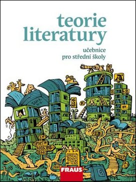 Teorie literatury Učebnice pro střední školy