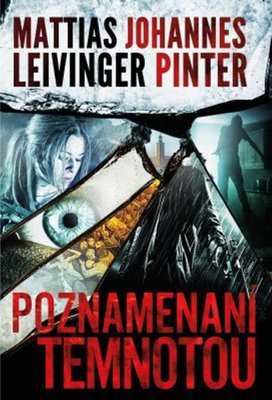 Poznamenaní temnotou