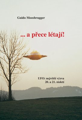 ...a přece létají!