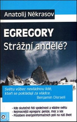 Egregory Strážní andělé?