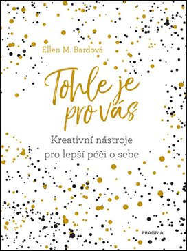 Tohle je pro vás