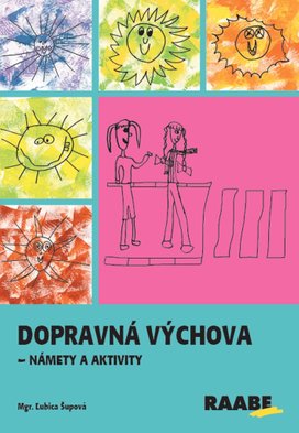 Dopravná výchova - námety a aktivity