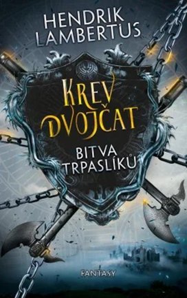 Krev dvojčat Bitva trpaslíků