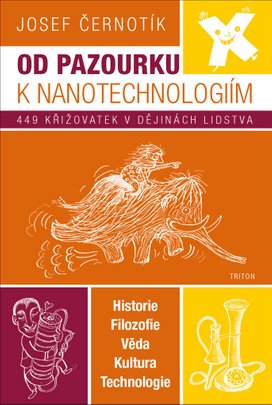 Od pazourku k nanotechnologiím