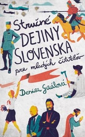 Stručné dejiny Slovenska pre mladých čitateľov