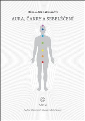 Aura, čakry a sebeléčení