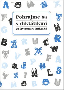 Pohrajme sa s diktátikmi vo štvrtom ročníku ZŠ