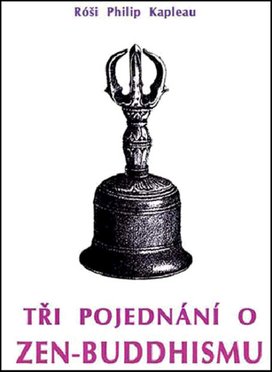 Tři pojednání o zen-buddhismu