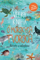 Veľká kniha o morských tvoroch