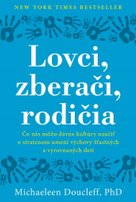 Lovci, zberači, rodičia