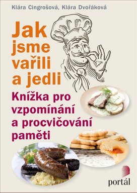 Jak jsme vařili a jedli