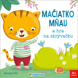 Mačiatko mňau a hra na skrývačku
