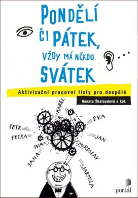 Pondělí či pátek, vždy má někdo svátek
