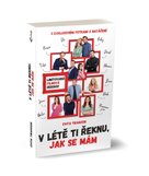 V létě ti řeknu, jak se mám
