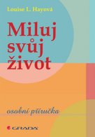 Miluj svůj život
