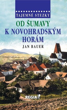 Od Šumavy k Novohradským horám