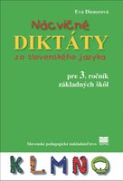 Nácvičné diktáty zo slovenského jazyka pre 3. ročník základných škôl