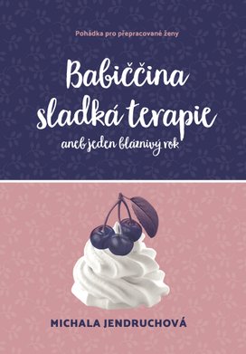 Babiččina sladká terapie