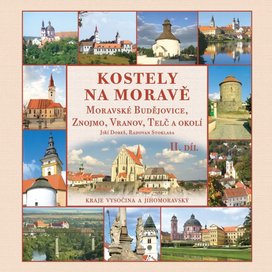 Kostely na Moravě II. díl