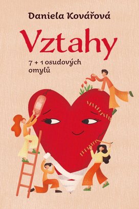 Vztahy 7+1 osudových omylů